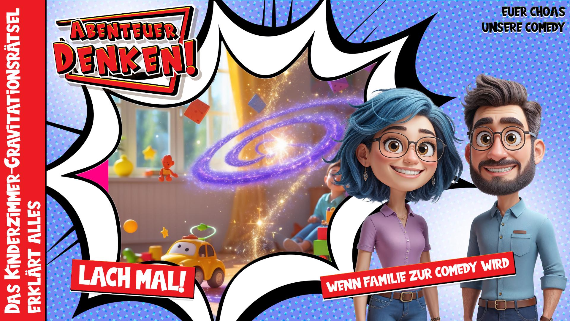 Lach Mal! - Das Kinderzimmer-Gravitationsrätsel erklärt alles (Thumbnail)