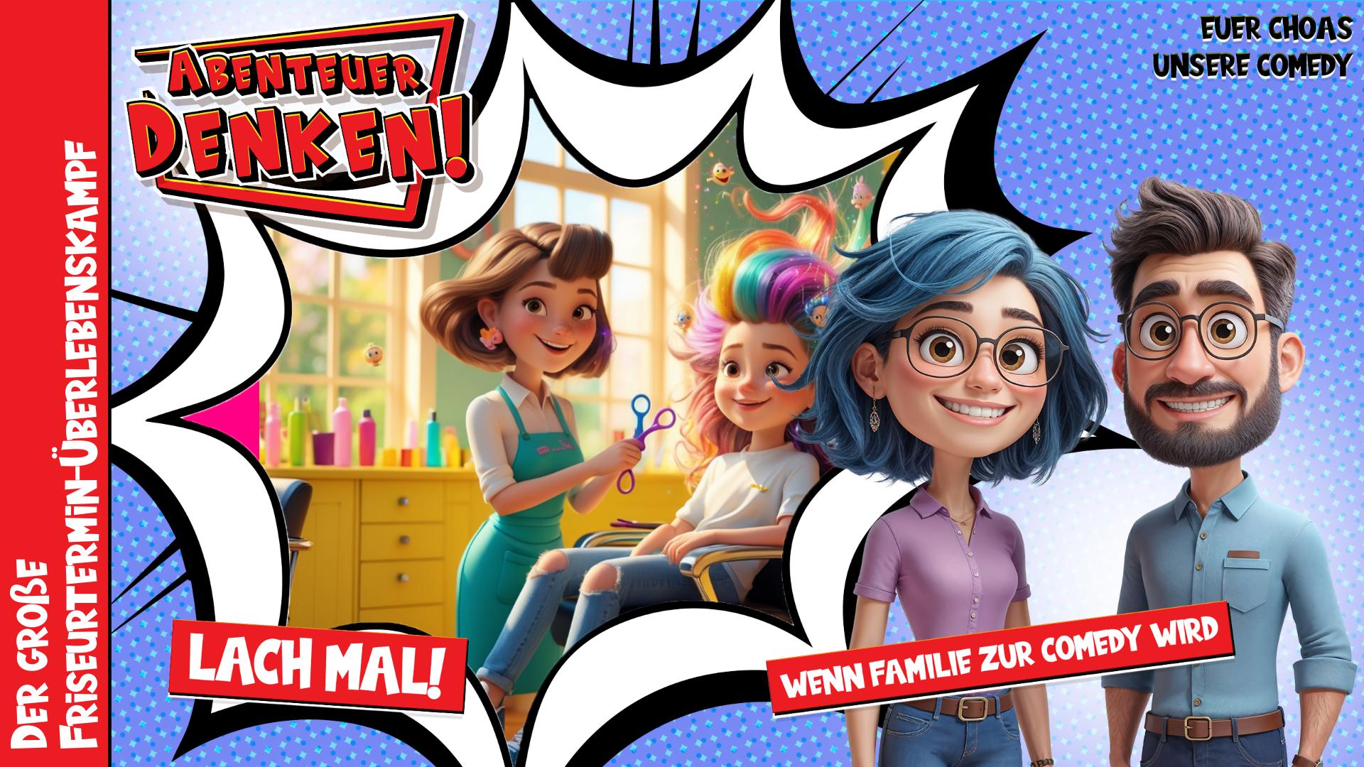 Lach Mal! - Der große Friseurtermin-Überlebenskampf (Thumbnail)