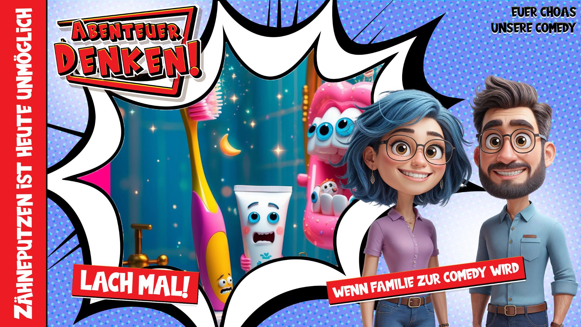 Lach Mal! - Zähneputzen ist heute unmöglich (Thumbnail)