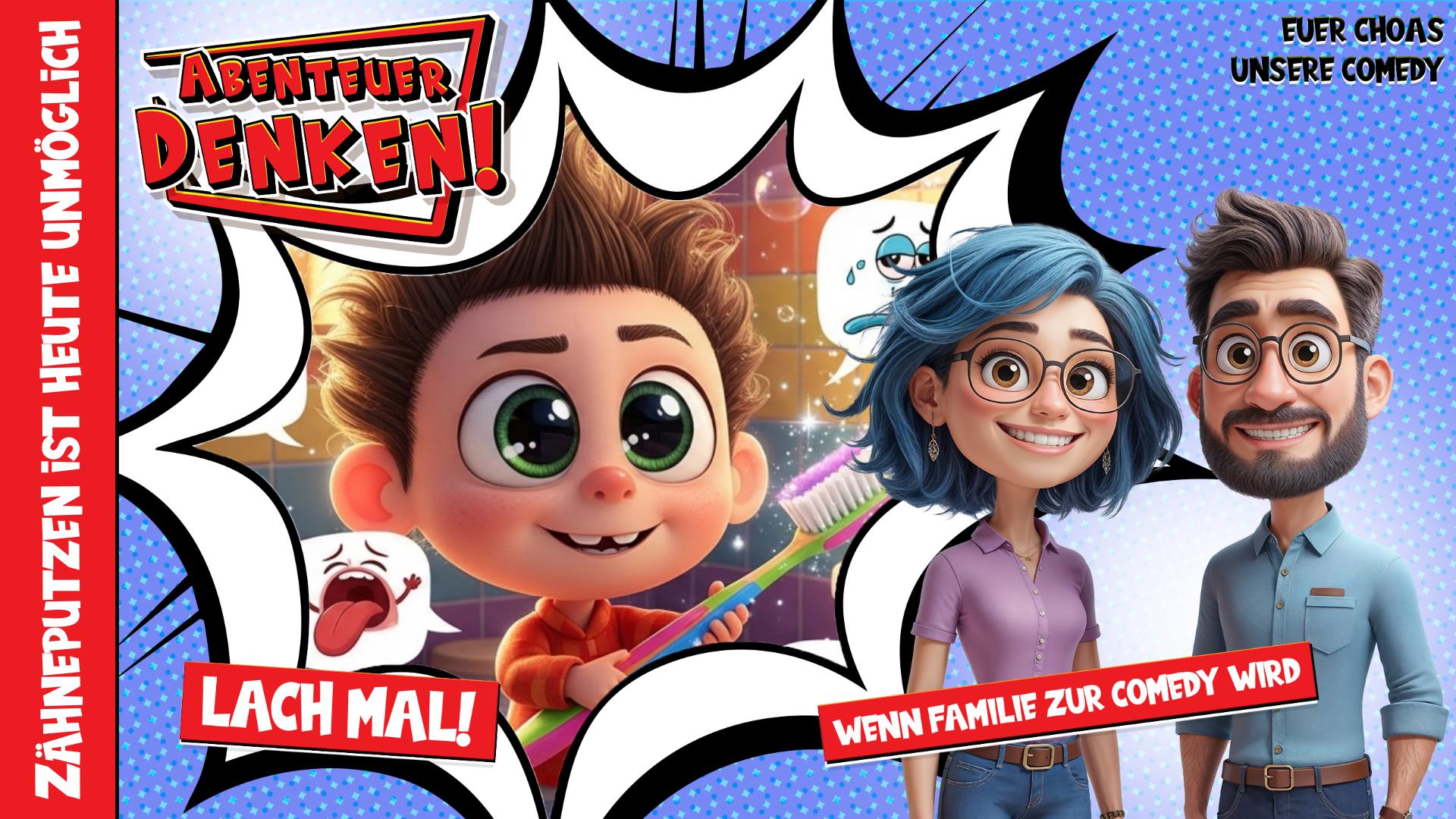 LachMal! - Zähneputzen ist heute unmöglich (Thumbnail)