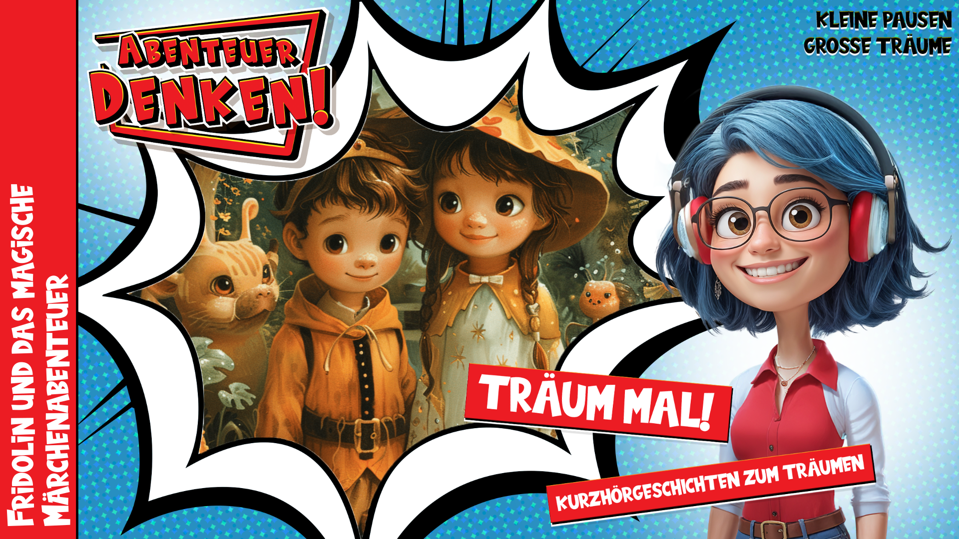 Träum mal! - Fridolin und das magische Märchenabenteuer (Thumbnail)