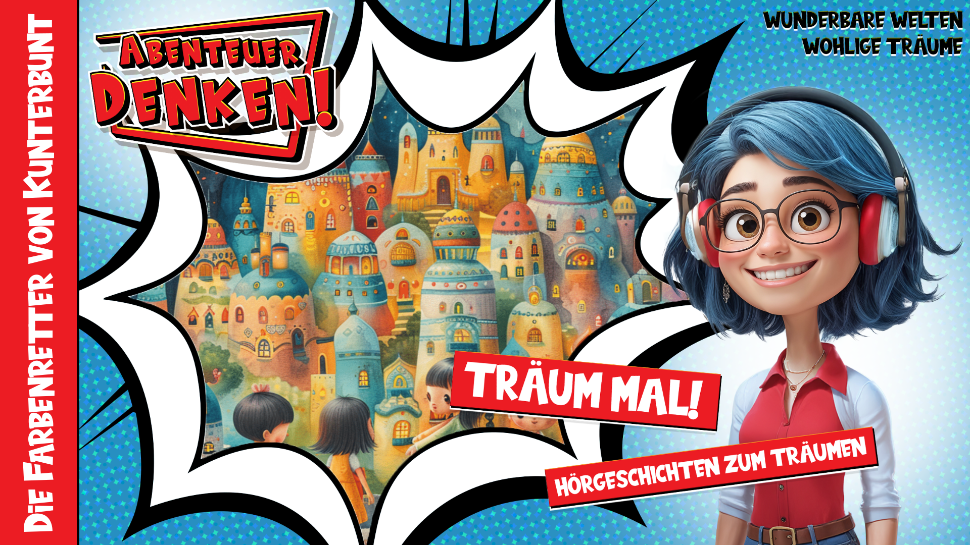 Träum mal! - Die Farbenretter von Kunterbunt (Thumbnail)