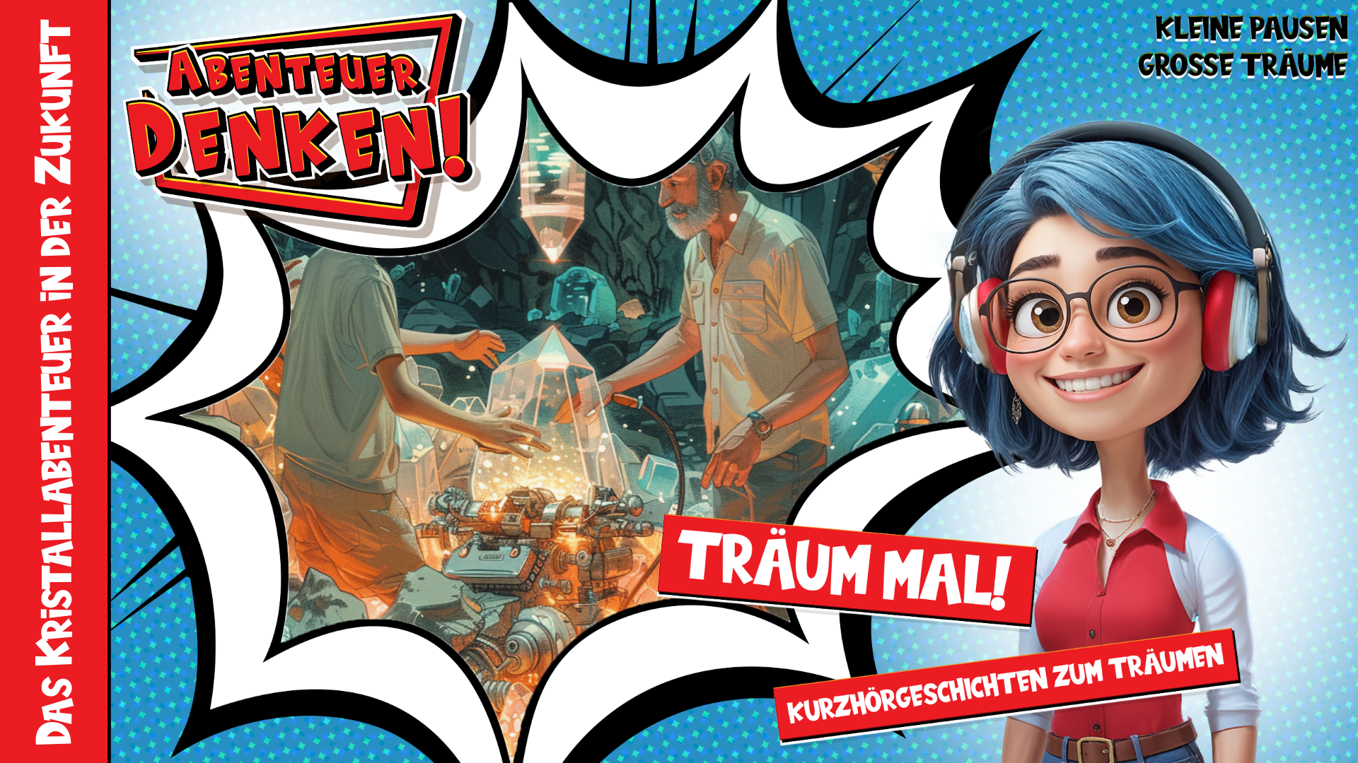 Träum mal! - Das Kristallabenteuer in der Zukunft (Thumbnail)