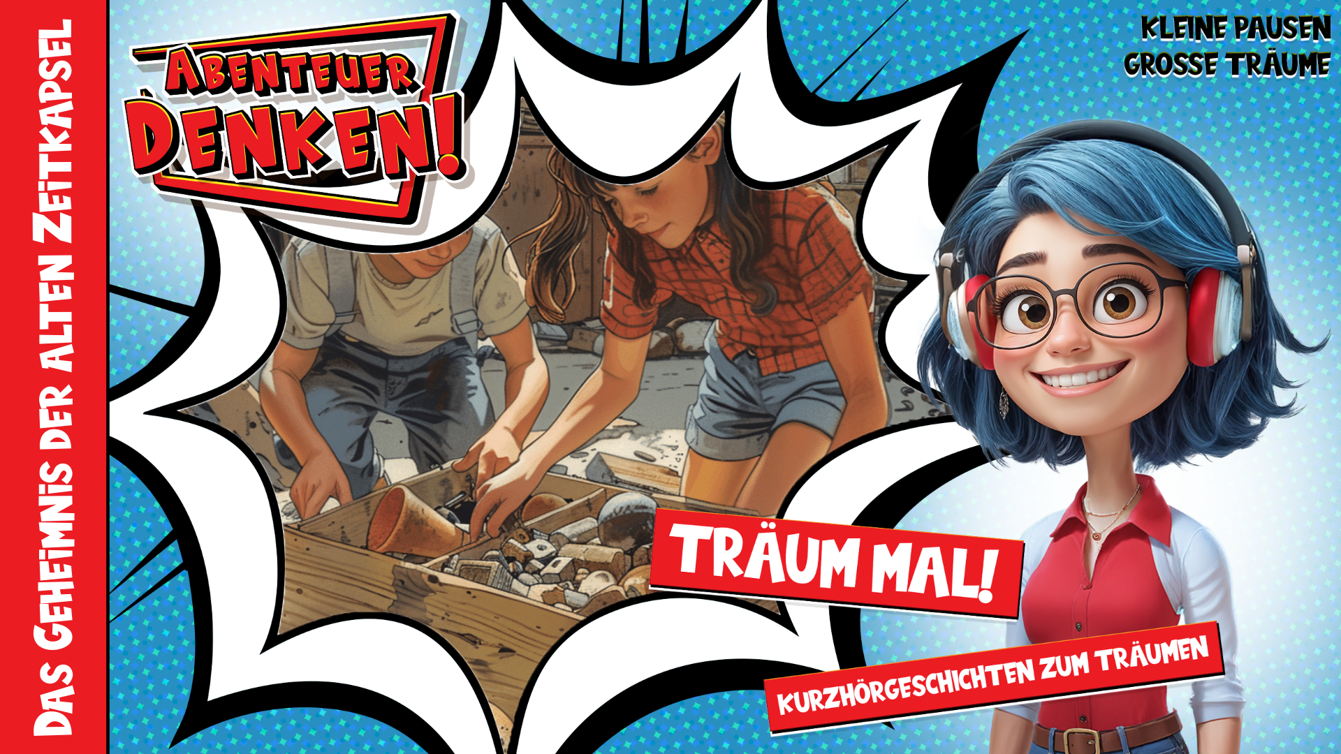 Träum mal! - Das Geheimnis der alten Zeitkapsel (Thumbnail)