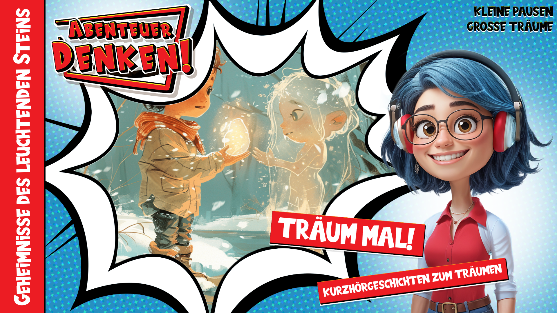 Träum mal! - Geheimnisse des leuchtenden Steins (Thumbnail)