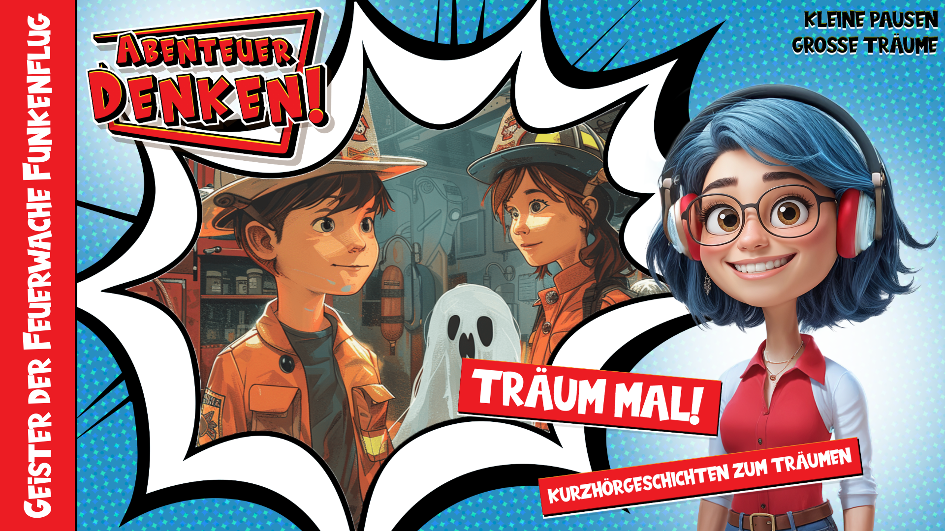 Träum mal! - Geister der Feuerwache Funkenflug (Thumbnail)