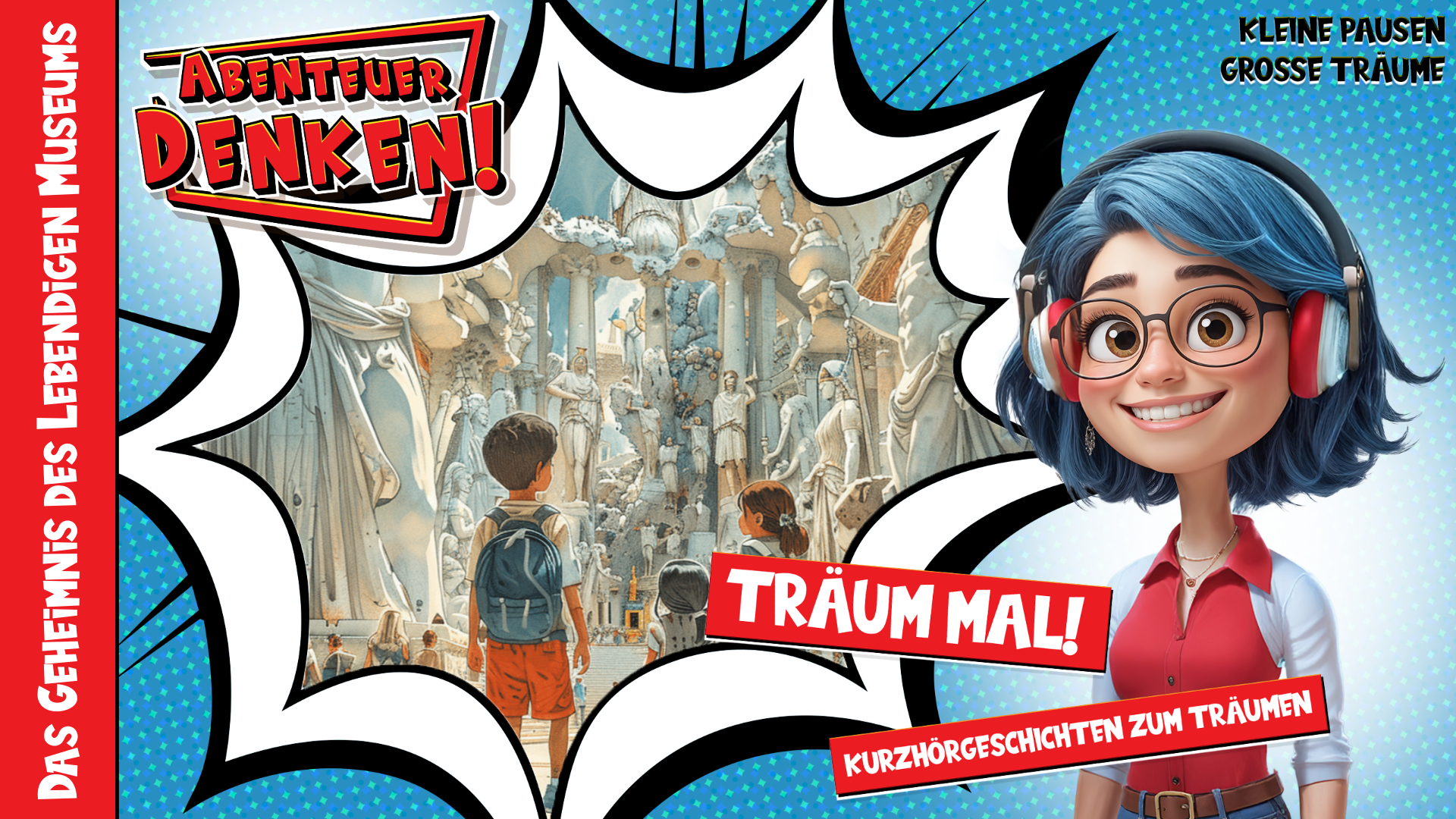 Träum mal! - Das Geheimnis des Lebendigen Museums (Thumbnail)