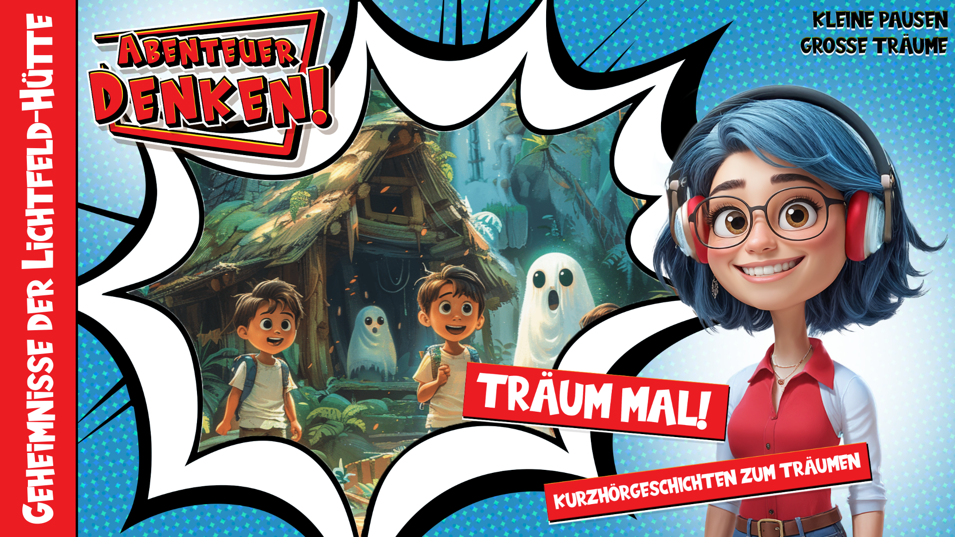 Träum mal! - Geheimnisse der Lichtfeld-Hütte (Thumbnail)