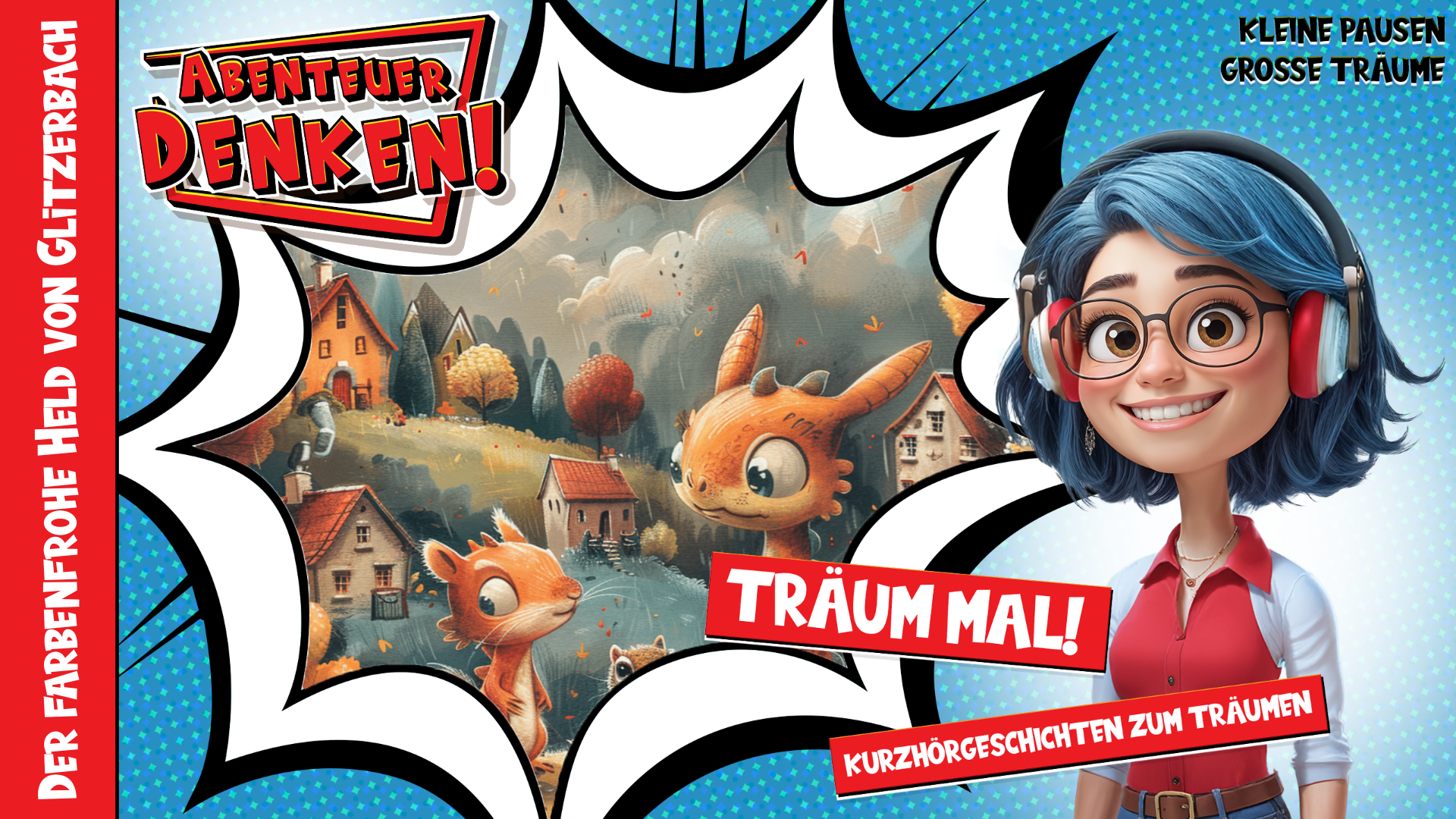 Träum mal! - Der farbenfrohe Held von Glitzerbach (Thumbnail)