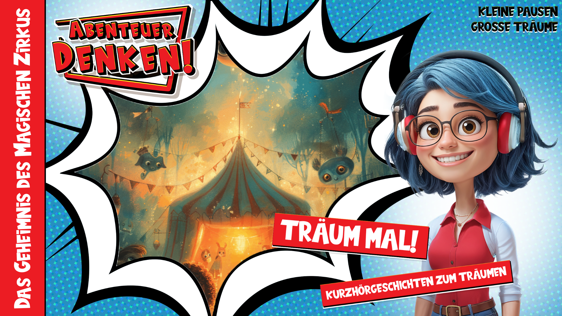 Träum mal! - Das Geheimnis des Magischen Zirkus (Thumbnail)