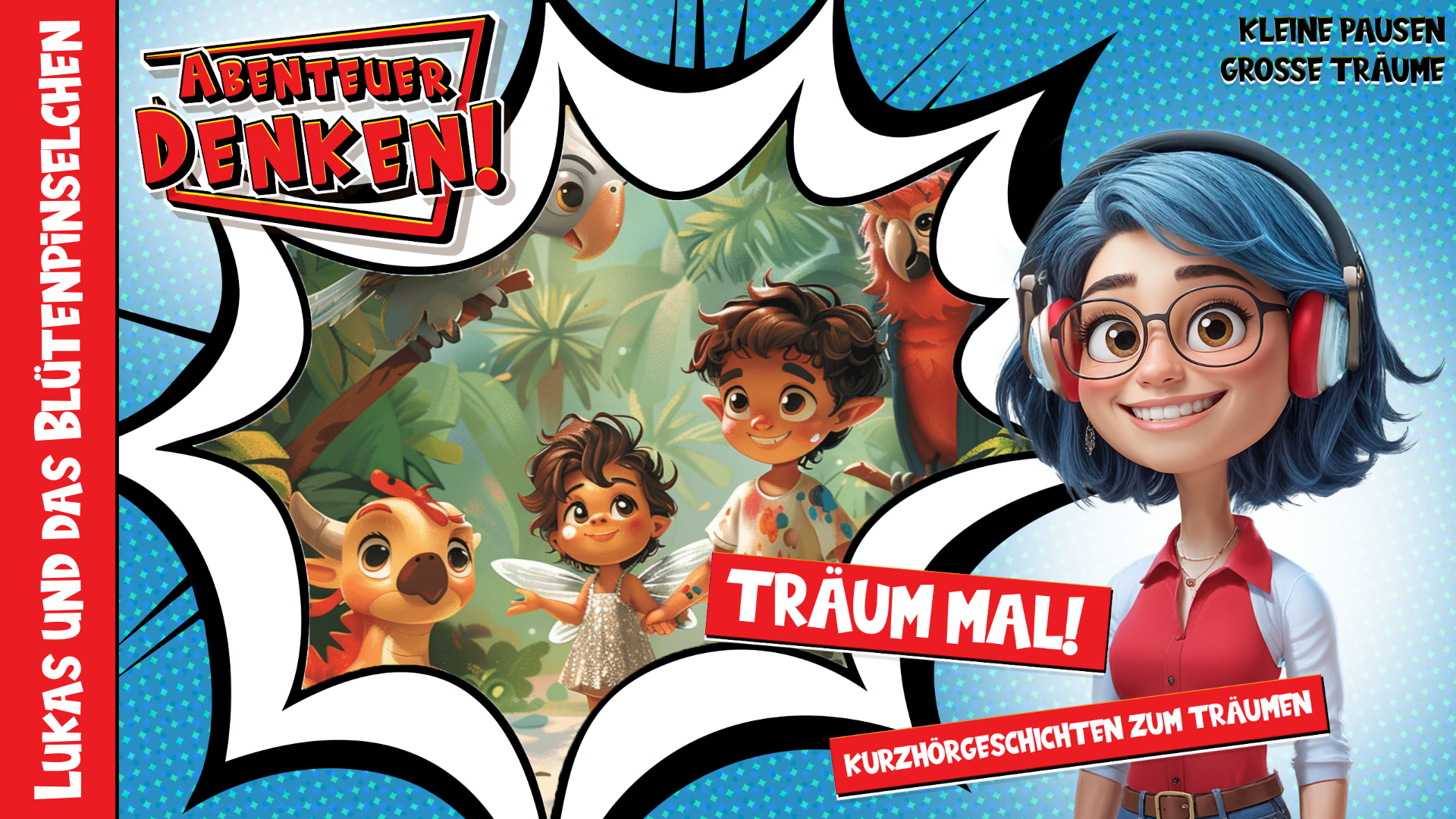 Träum mal! - Lukas und das Blütenpinselchen (Thumbnail)