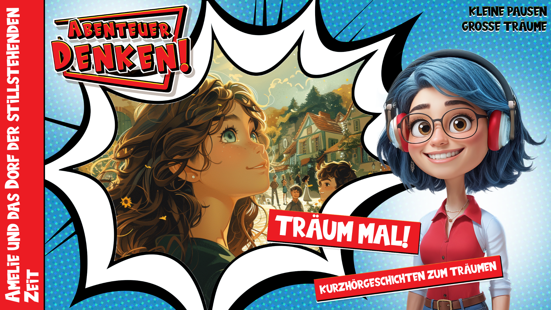 Träum mal! - Amelie und das Dorf der stillstehenden Zeit (Thumbnail)