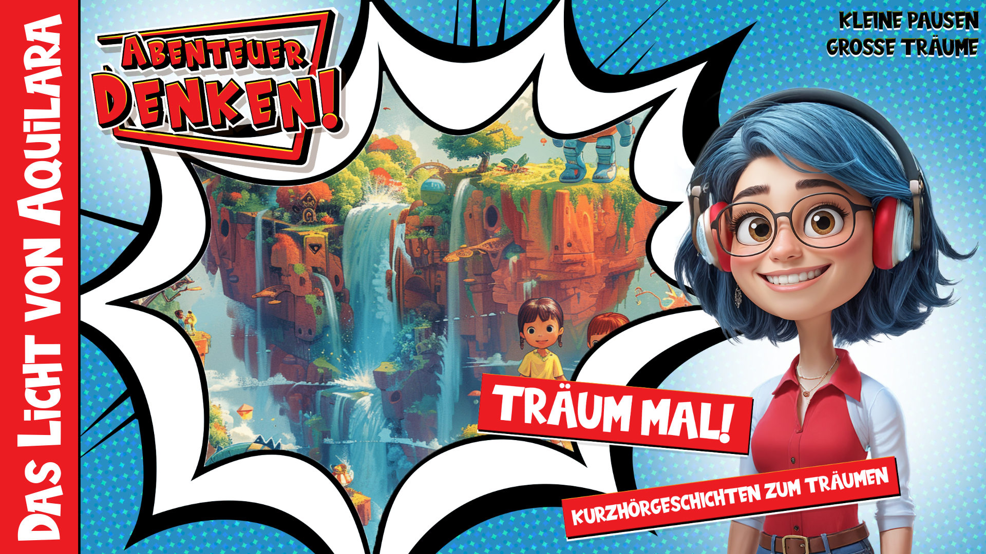 Träum mal! - Das Licht von Aquilara (Thumbnail)