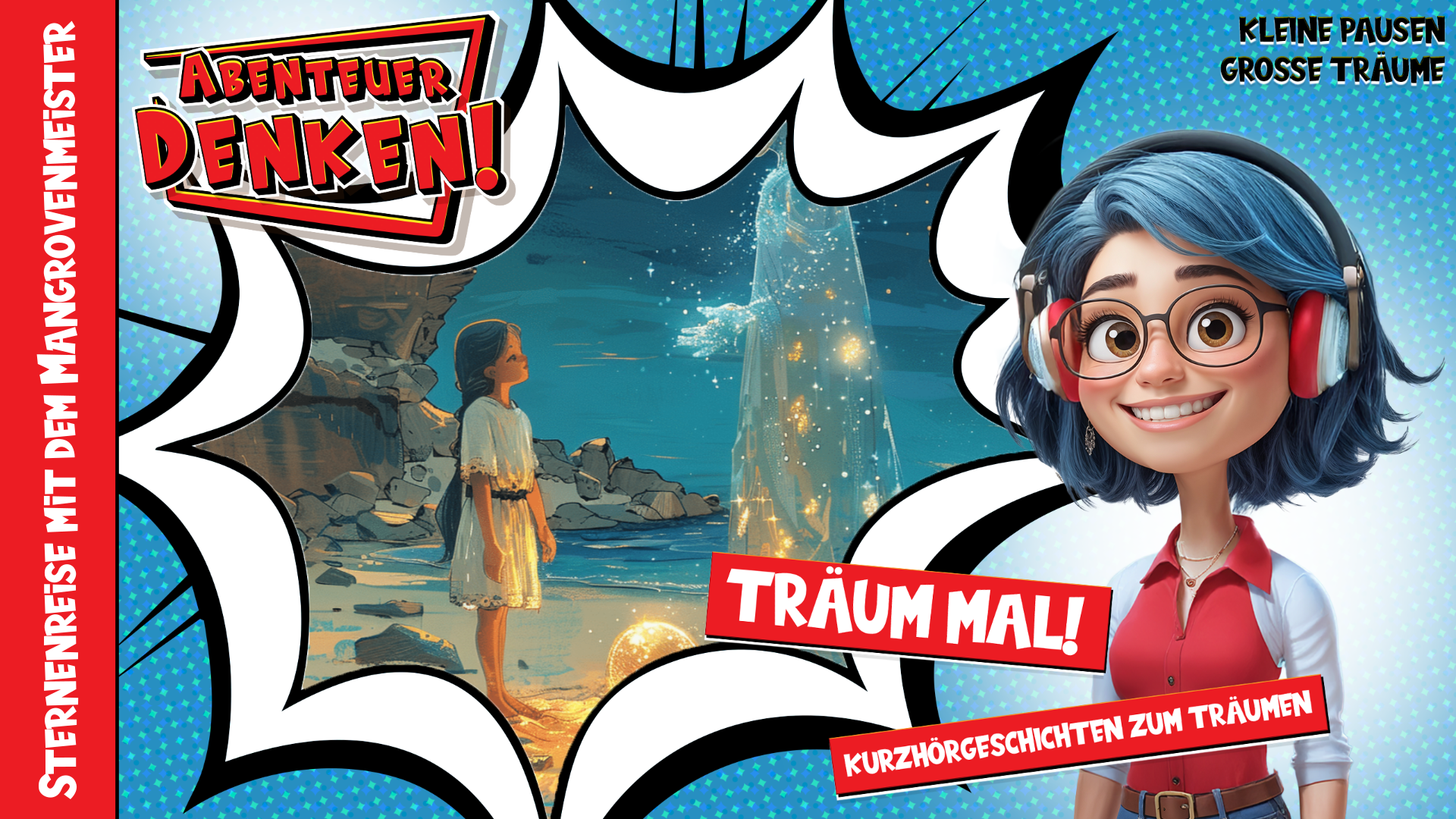 Träum mal! - Sternenreise mit dem Mangrovenmeister (Thumbnail)