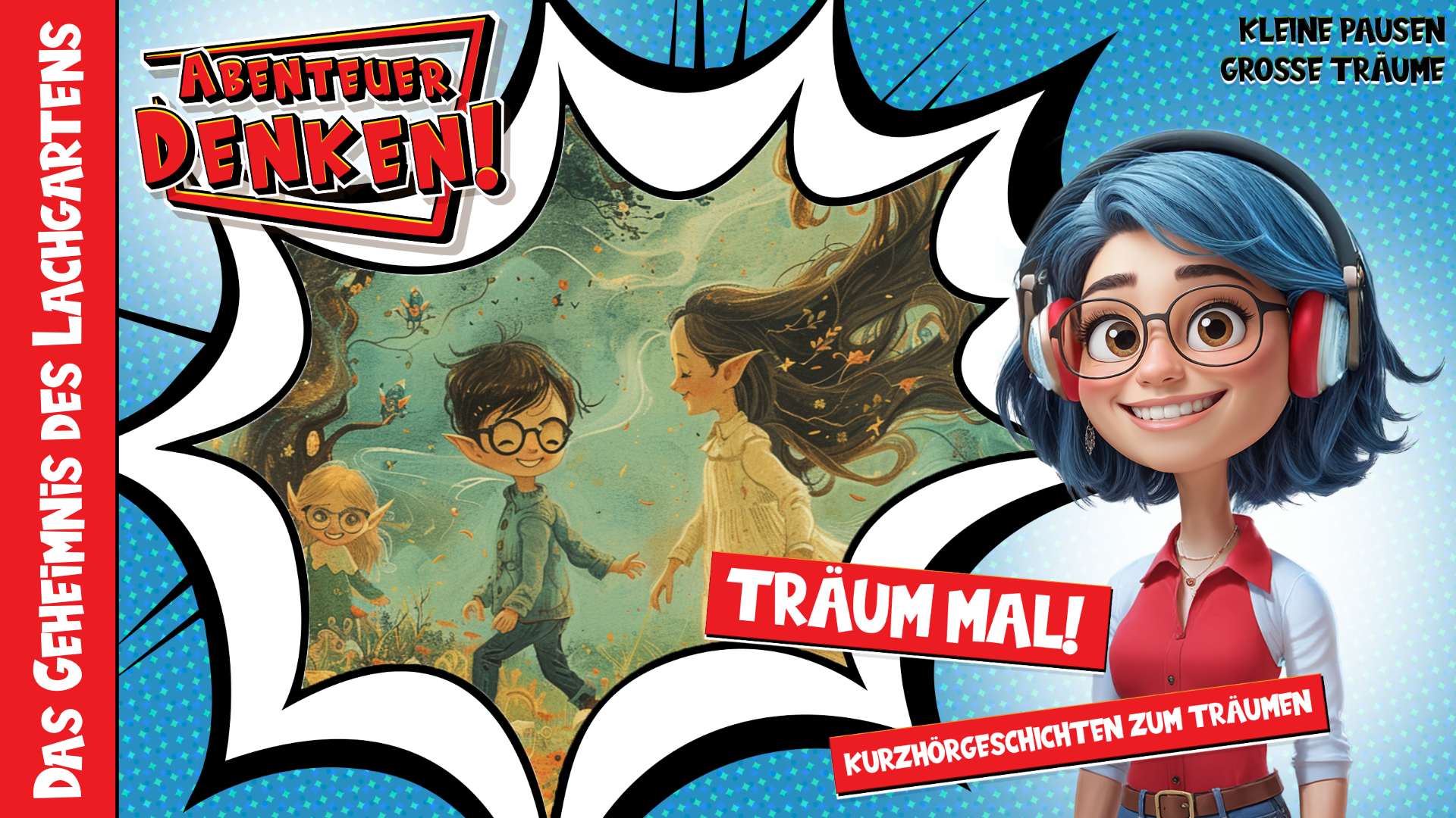Träum mal! - Das Geheimnis des Lachgartens (Thumbnail)