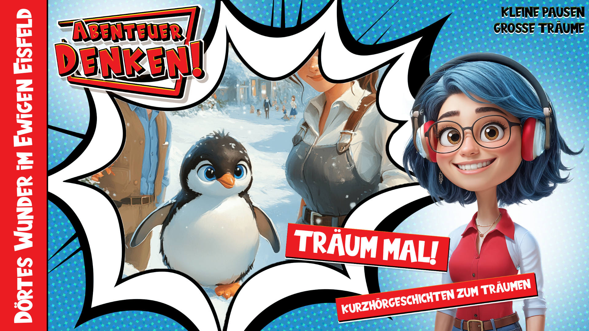 Träum mal! - Dörtes Wunder im Ewigen Eisfeld (Thumbnail)