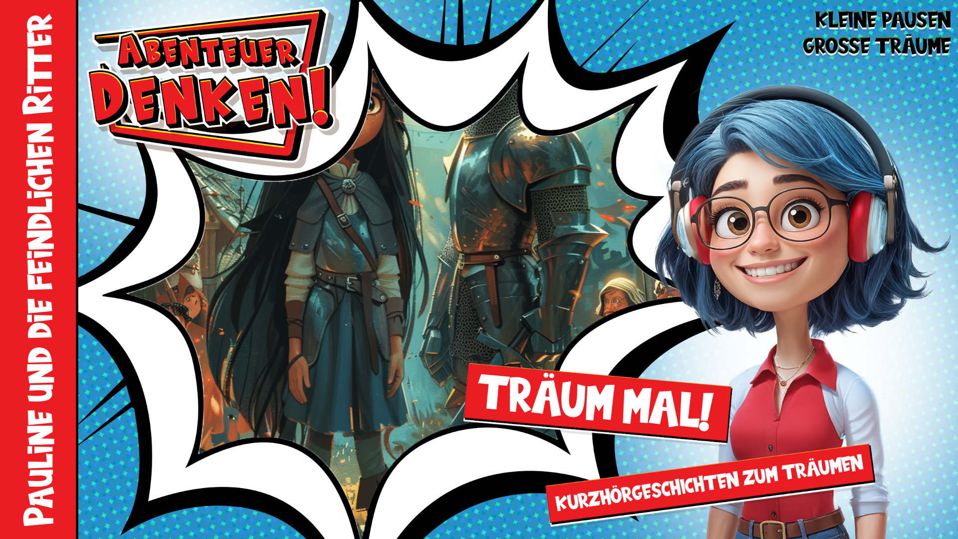 Träum mal! - Pauline und die feindlichen Ritter (Thumbnail)
