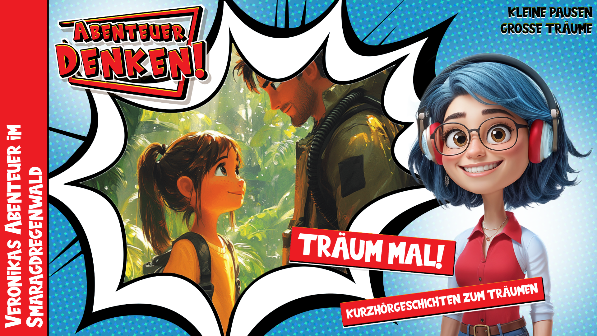 Träum mal! - Veronikas Abenteuer im Smaragdregenwald (Thumbnail)