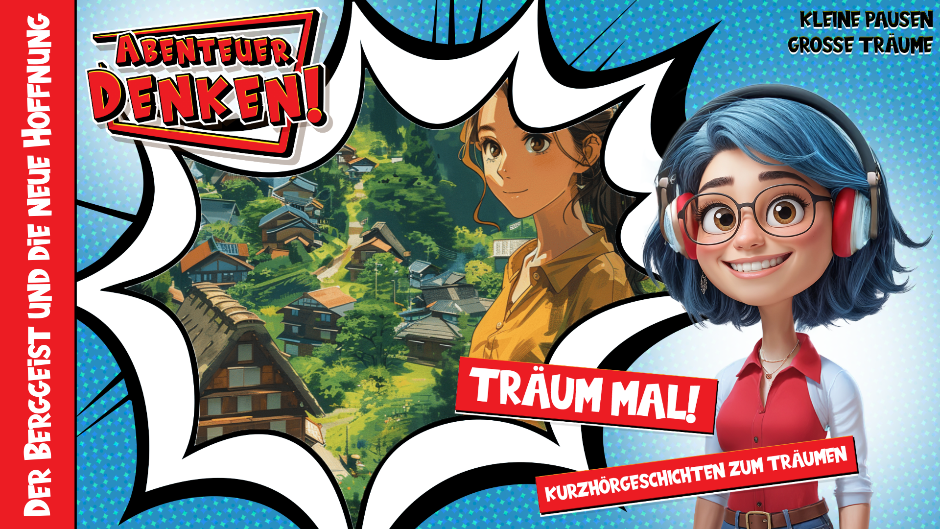 Träum mal! - Der Berggeist und die neue Hoffnung (Thumbnail)