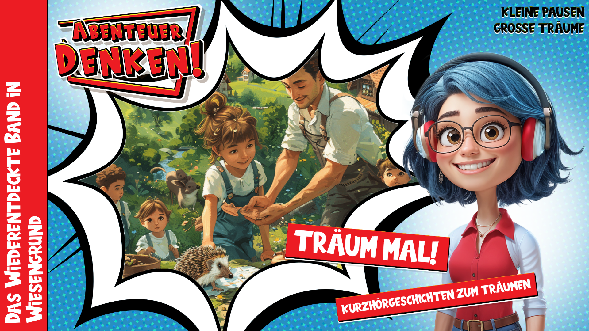 Träum mal! - Das Wiederentdeckte Band in Wiesengrund (Thumbnail)