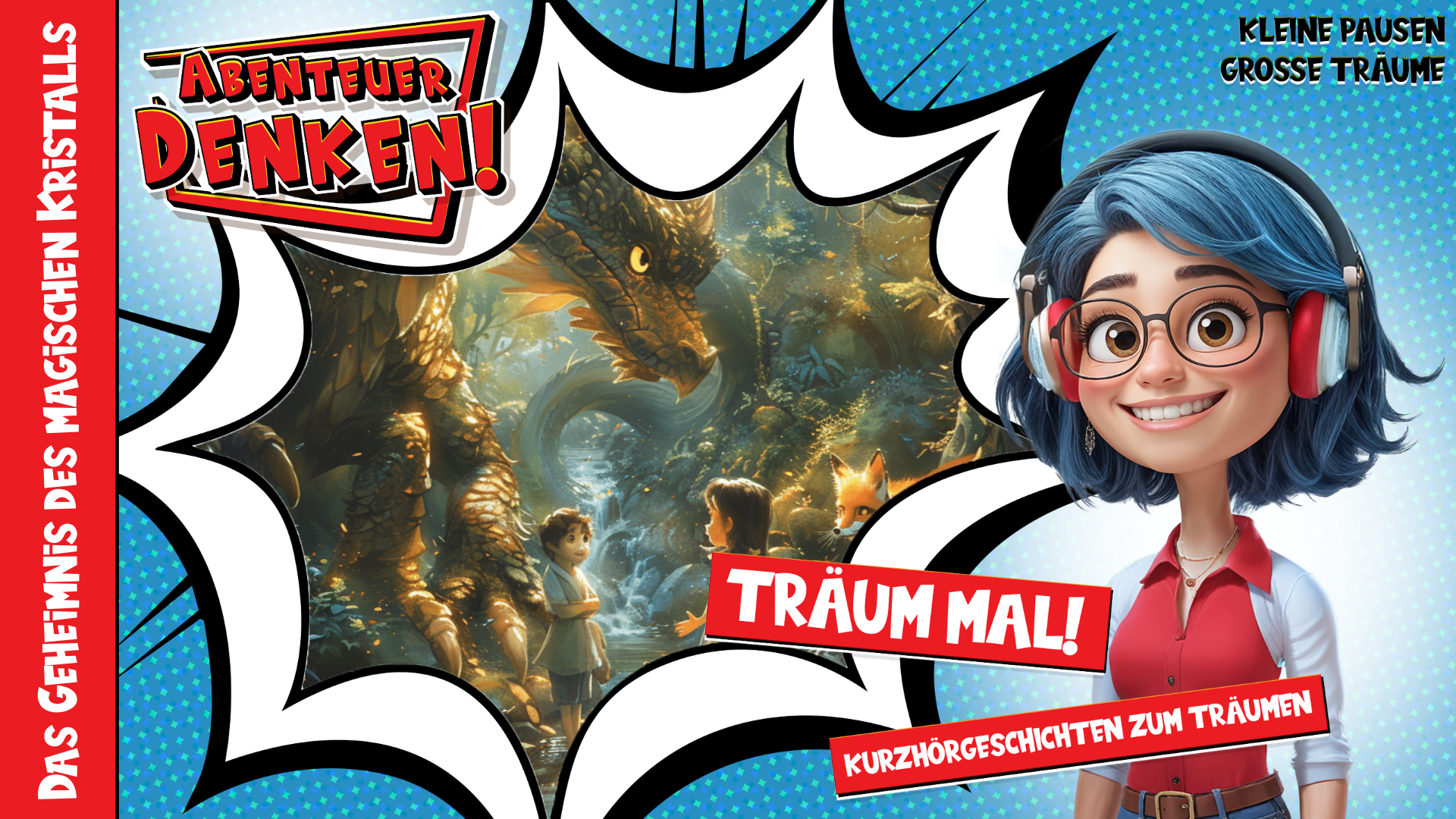 Träum mal! - Das Geheimnis des magischen Kristalls (Thumbnail)