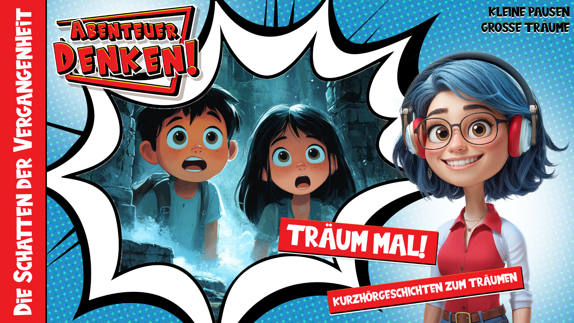 Träum mal! - Die Schatten der Vergangenheit (Thumbnail)