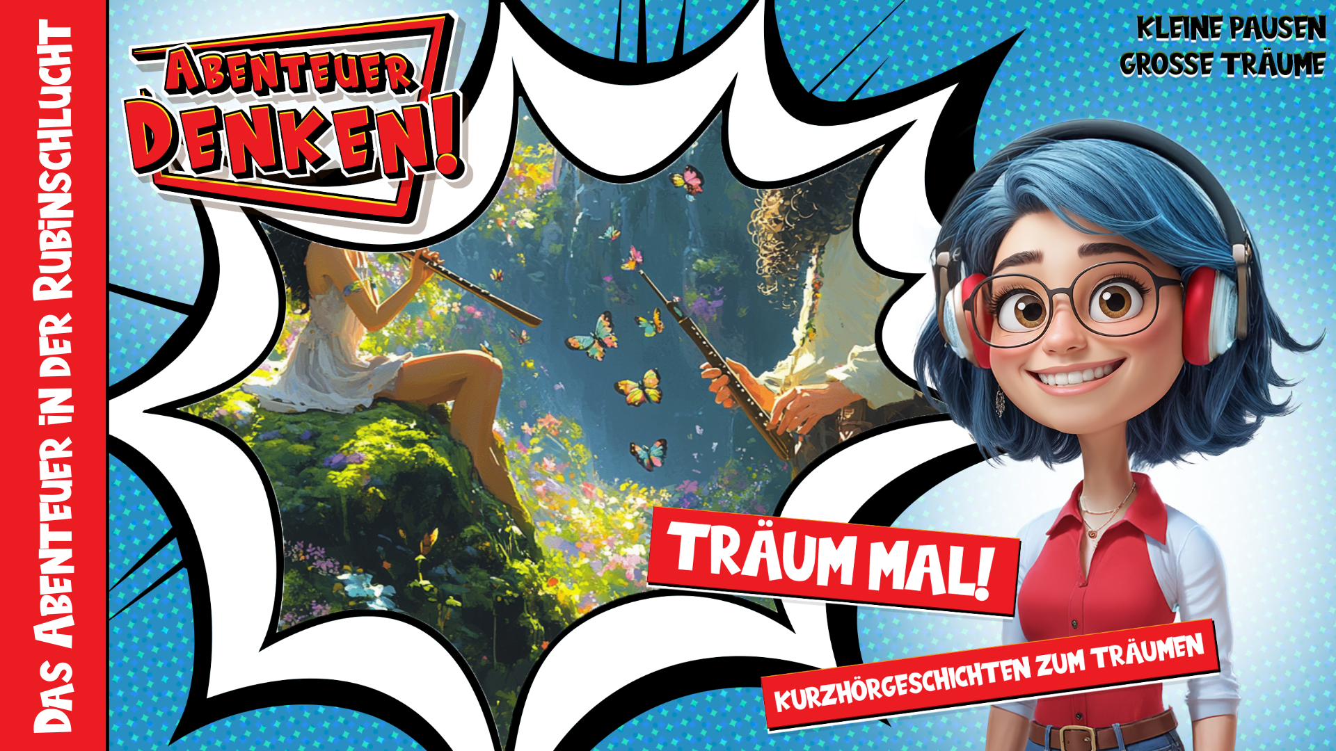 Träum mal! - Das Abenteuer in der Rubinschlucht (Thumbnail)