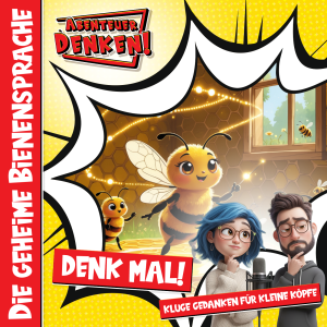 Denk Mal-Die geheime Bienensprache (Cover)