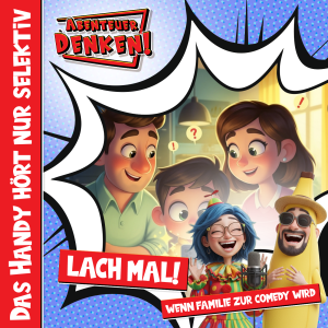 Lach Mal-Das Handy hört nur selektiv (Cover)