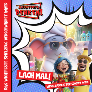 Lach Mal-Das wichtigste Spielzeug verschwindet immer (Cover)