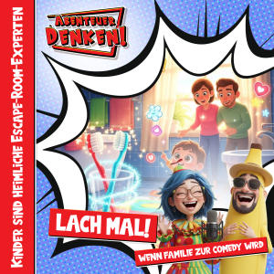 Lach Mal-Kinder sind heimliche Escape-Room-Experten (Cover)