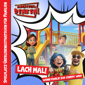 Lach Mal-Spielplatz-Überlebensstrategien für Familien (Cover)