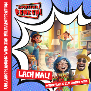 Lach Mal-Urlaubsplanung wird zur Militäroperation (Cover)