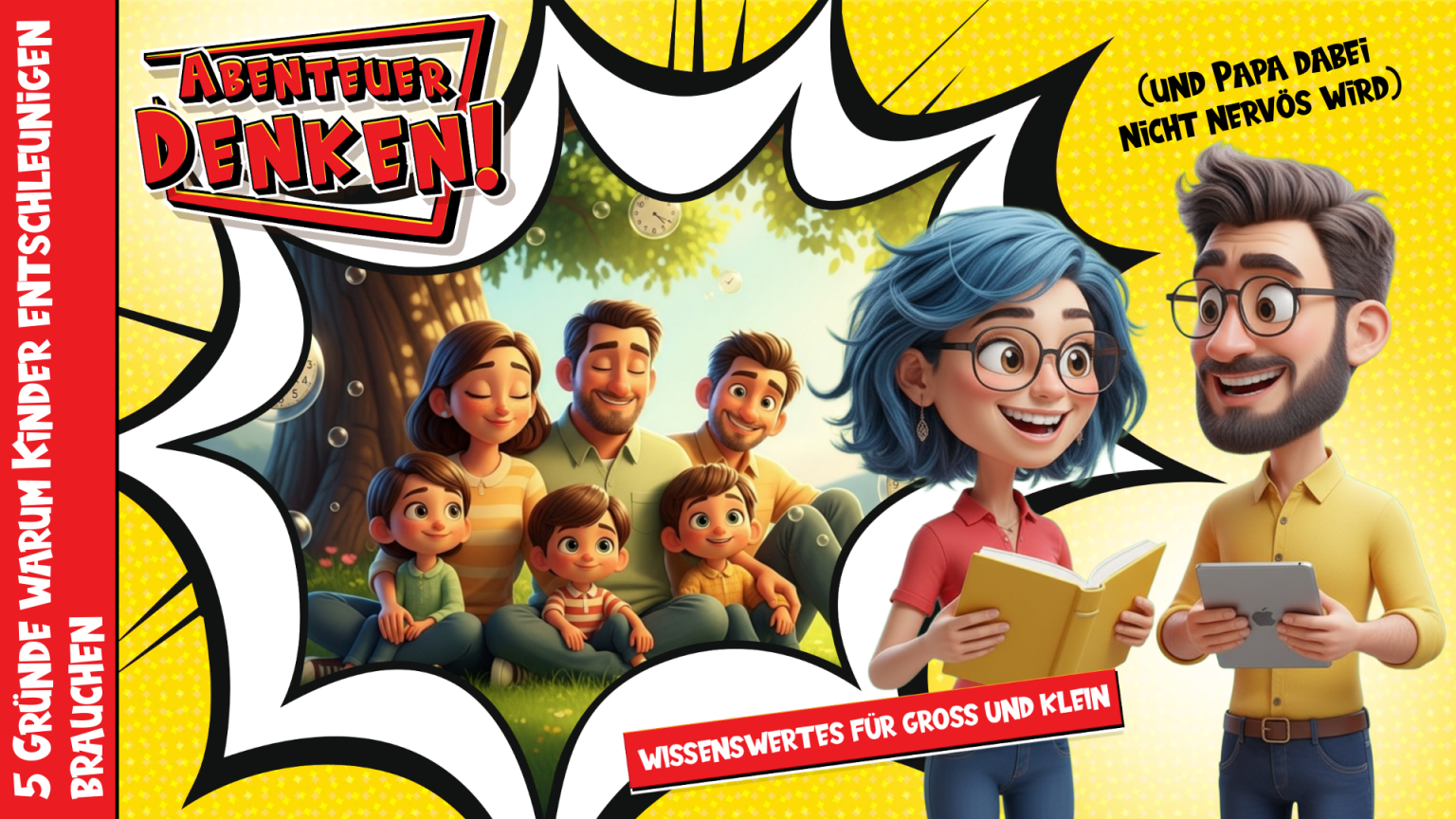 Lies Mal-5 Gründe warum Kinder entschleunigen brauchen (und Papa dabei nicht nervös wird) (Thumbnail)