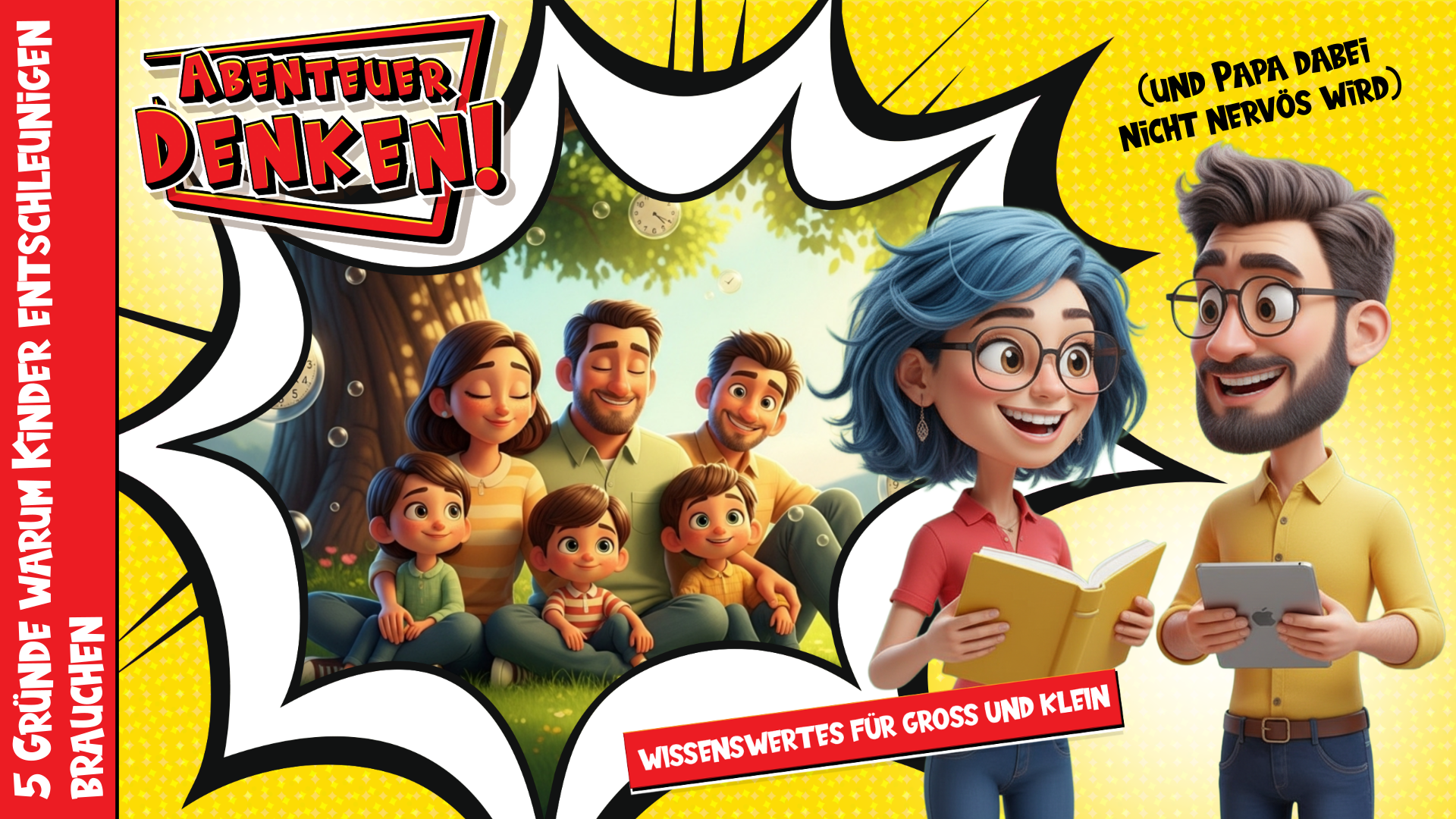 Lies Mal-5 Gründe warum Kinder entschleunigen brauchen (und Papa dabei nicht nervös wird) (Thumbnail)