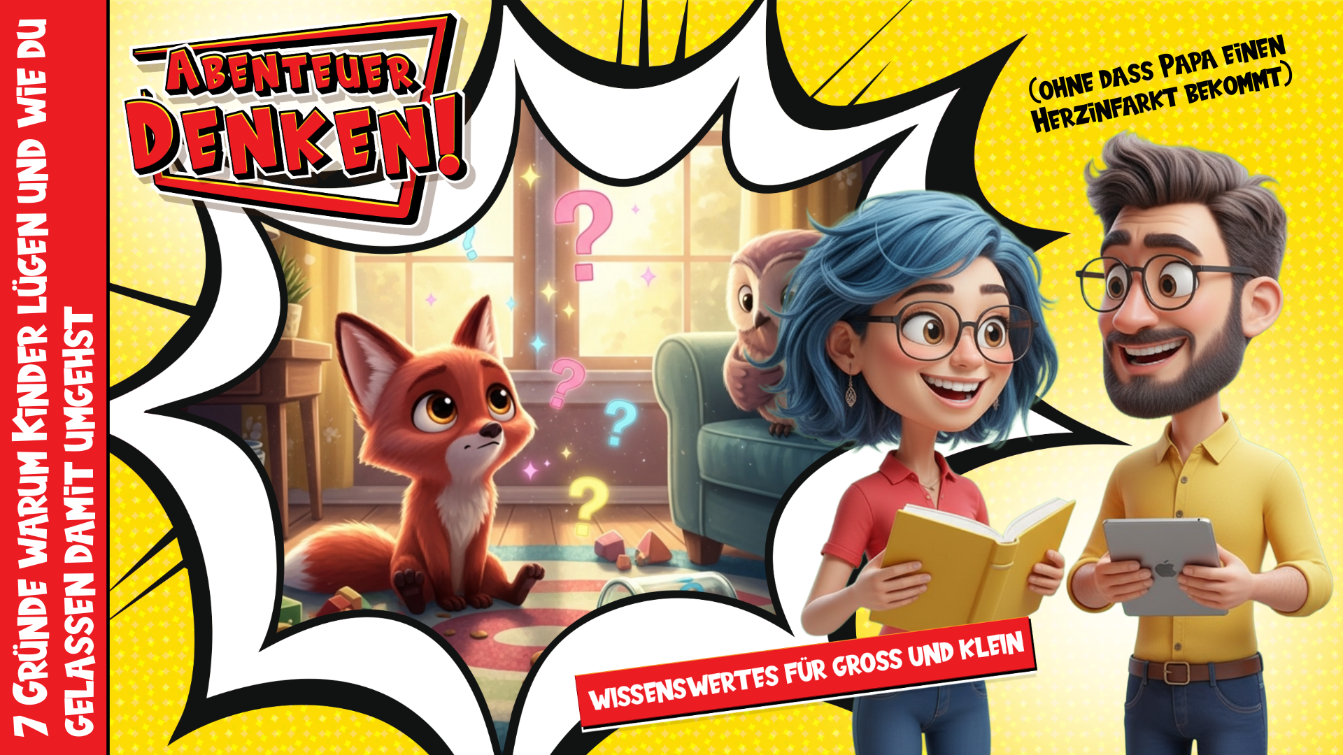 Lies Mal-7 Gründe warum Kinder lügen und wie du gelassen damit umgehst (ohne dass Papa einen Herzinfarkt bekommt) (Thumbnail)