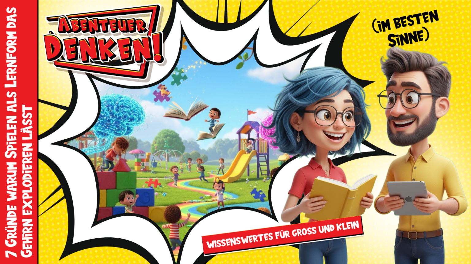 Lies Mal-7 Gründe warum Spielen als Lernform das Gehirn explodieren lässt (im besten Sinne) (Thumbnail)