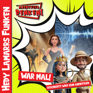 War Mal! - Hedy Lamarrs Funken (Cover)