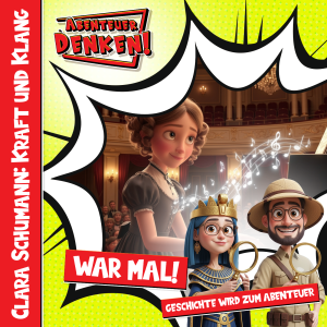 War Mal! - Clara Schumann: Kraft und Klang (Cover)