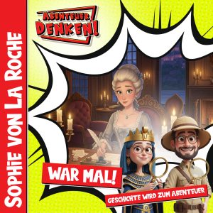 War Mal! - Sophie von La Roche (Cover)