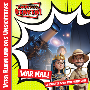 War Mal! - Vera Rubin und das Unsichtbare (Cover)